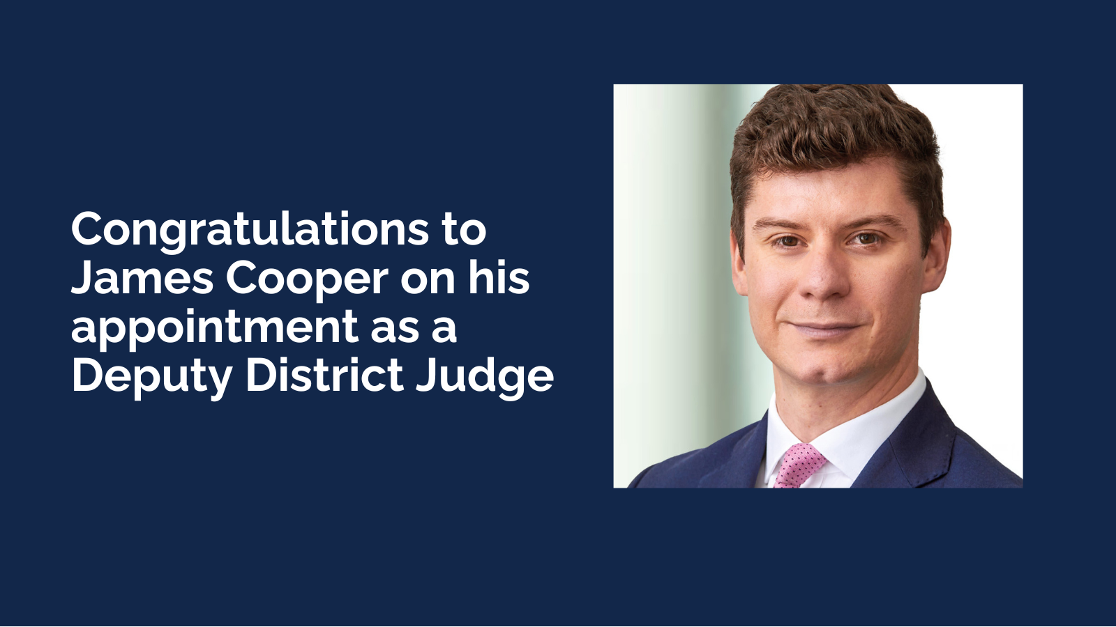 James Cooper appointed as Deputy District Judge