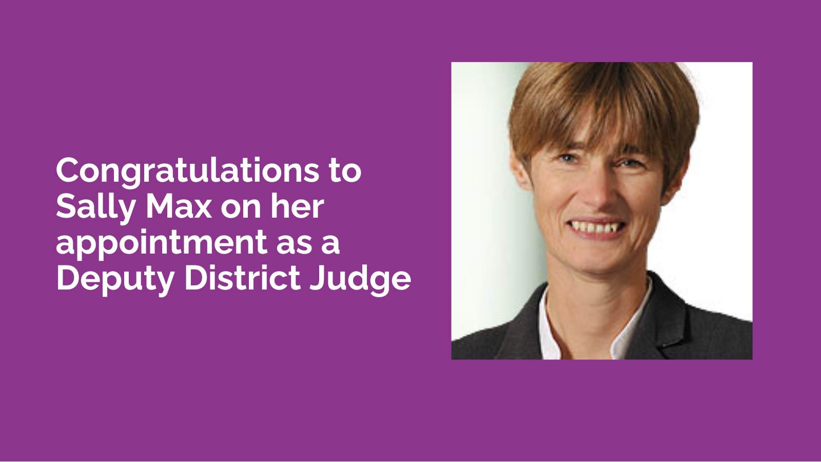 Sally Max becomes Deputy District Judge