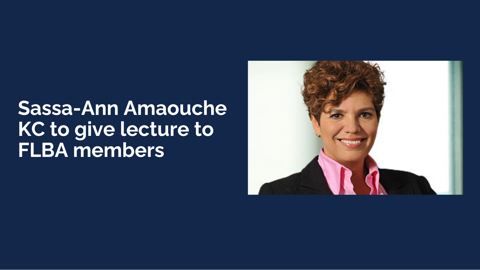 Sassa-Ann Amaouche KC to give FLBA lecture